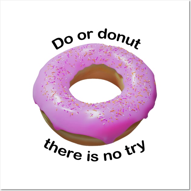 Do or donut pink Wall Art by DARNA